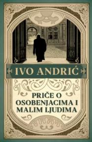 Priče o osobenjacima i malim ljudima