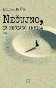 Nečujno, iz nečijeg ambisa
