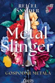 Metal Slinger: Gospodar metala