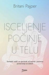 Isceljenje počinje u telu