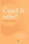 Čuješ li sebe?