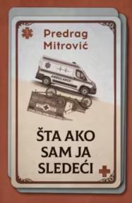 Šta ako sam ja sledeći