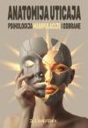 Anatomija uticaja: Psihologija manipulacije i odbrane