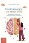 Zdravijim mozgom do manje bola