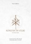 Konstantin Veliki, lučonoša nade