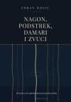 Nagon, podstrek, damari i zvuci: Roman od spleta samosvojnih priča