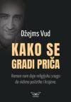 Kako se gradi priča