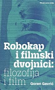 Robokap i filmski dvojnici: filozofija i film