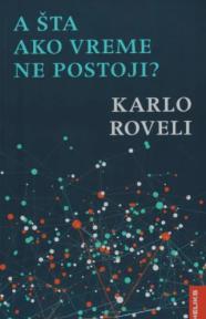A šta ako vreme ne postoji?