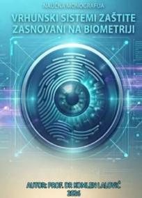 Vrhunski sistemi zaštite zasnovani na biometriji