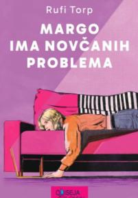Margo ima novčanih problema