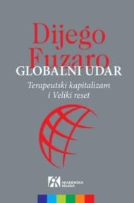 Globalni udar: Terapeutski kapitalizam i Veliki reset