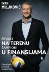 Prvaci na terenu, šampioni u finansijama