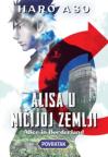 Alisa u Ničijoj zemlji: Povratak