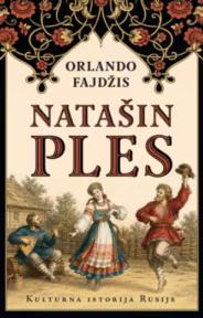 Natašin ples: Kulturna istorija Rusije