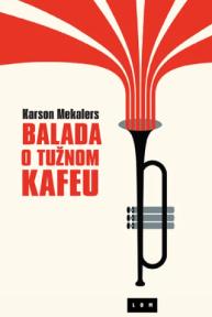 Balada o tužnom kafeu