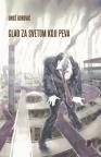 Glad za svetom koji peva