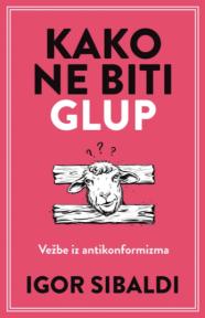 Kako ne biti glup
